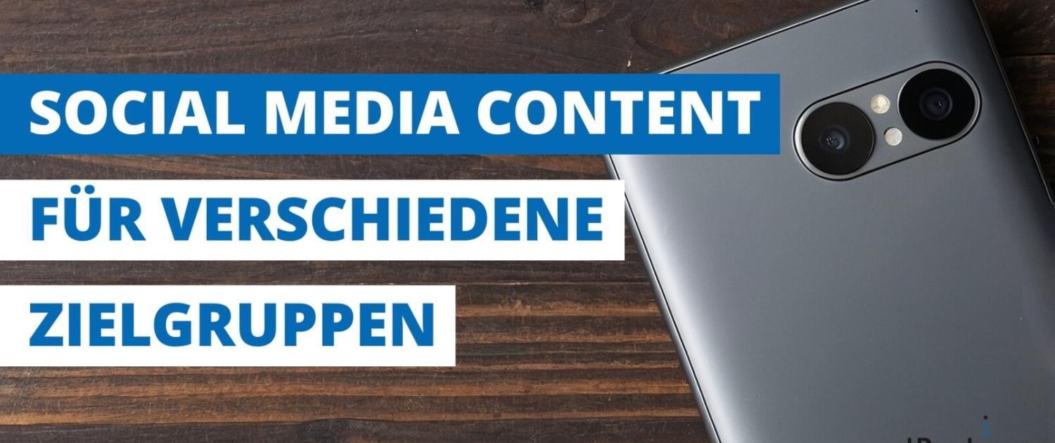 Ein Smartphone auf einem braunem Tisch mit übergelagterem Text "Social Media Content für verschiedene Zielgruppen"